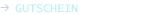 GUTSCHEIN